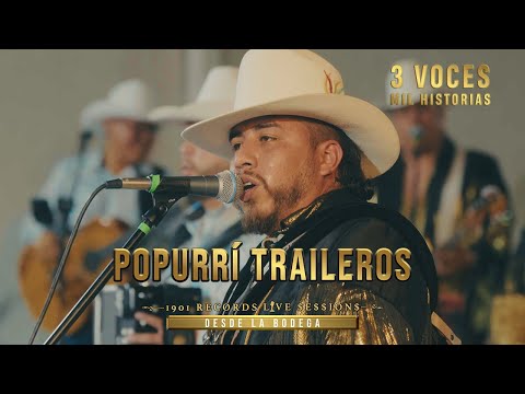 Popurri Traileros - 3 VOCES MIL HISTORIAS