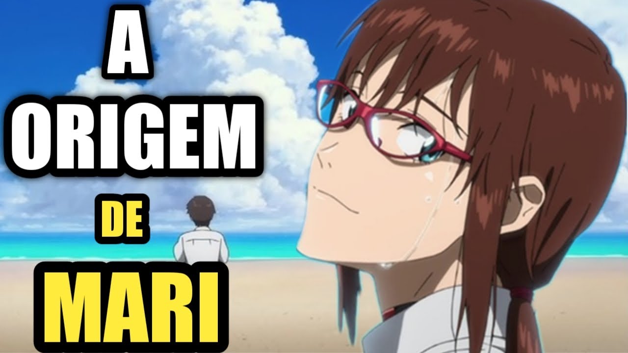 EVANGELION 3.0 + 1.0 | A ORIGEM DE MARI MAKINAMI | QUAL A SUA RELAÇÃO COM O SHINJI?