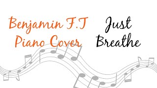 Just Breathe (Benjamin Francis Leftwich Cover) | I&#39;m here for You 🌷