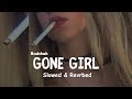 Gone Girl Slowed Reverbed Badshah Slowestic