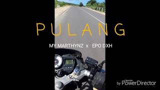 Download lagu Pulang - My Marthynz x Epo DXH mp3 Download lagu Pulang - My Marthynz x Epo DXH mp3
