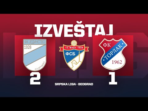 Izveštaj JEDINSTVO - TORLAK Srpska Liga Beograd 10. Kolo
