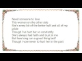 Curtis Mayfield - Need Someone to Love Lyrics - Joanna Overton Curtis Mayfield - Need Someone to Love Lyrics