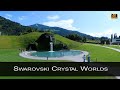 ⁴ᴷ Swarovski Crystal Worlds Kristallwelten Wattens Austria