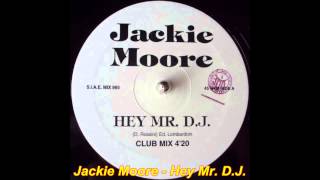 Jackie Moore - Hey Mr. DJ (Club Mix)