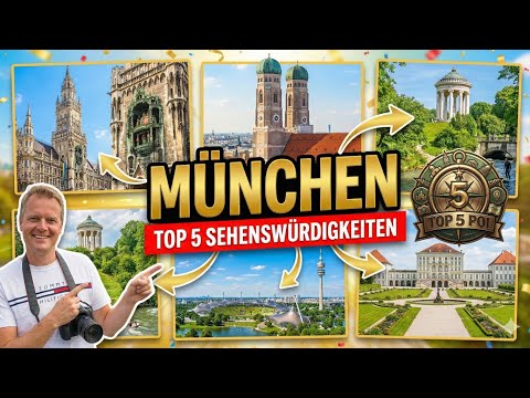 München 2025: Die Top 5 der besten Sehenswürdigkeiten (POIs) & Insider-Tipps (die du kennen musst!)