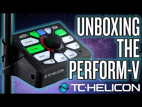 Unboxing the TC-Helicon Perform-V