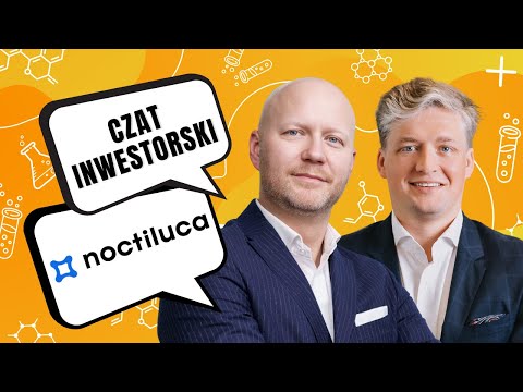CZAT INWESTORSKI ZE SPÓŁKĄ NOCTILUCA