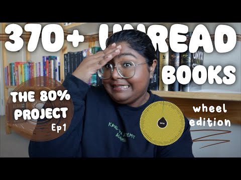The 80% Project: From Unread to Read, adding more read books to the shelves - Ep 1