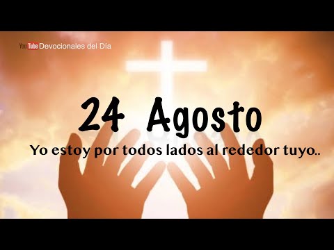 24 de Agosto Devocional del día de hoy |  Devocionales cristianos cortos | Devocionales diarios