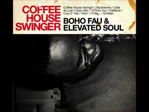 Boho Fau & Elevated Soul - Coffee House Swinger (Instrumental)