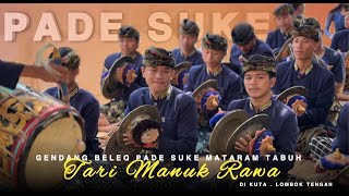 Download lagu GENDANG BELEQ PADE SUKE MATARAM TABUH TARI MANUK RAWA mp3