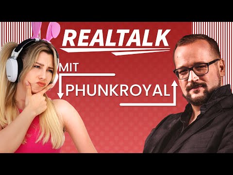 REALTALK mit @PhunkRoyal