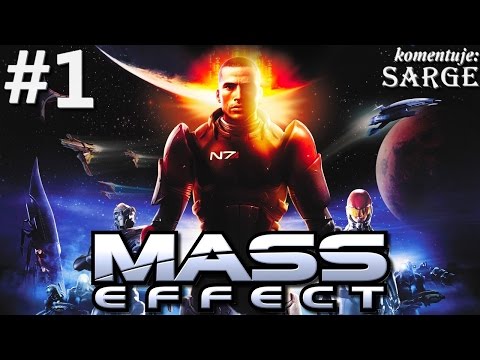 Zagrajmy w Mass Effect [60 fps] odc. 1 - Galaktyczna przygoda Sheparda