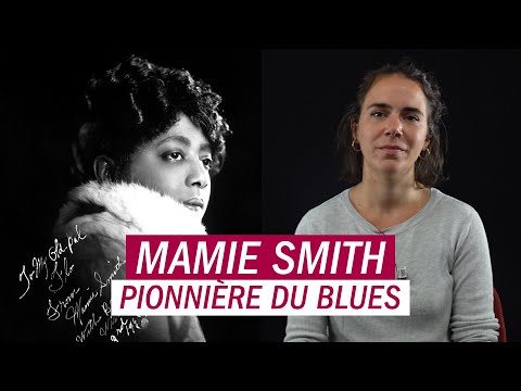 Thumbnail for Mamie Smith, pionnière du blues - La chronique d'Aliette de Laleu by Mamie Smith