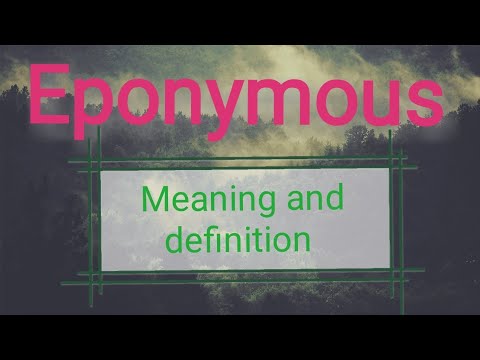 Eponymous meaning - by srinivasan