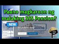 Paano Magkaroon Ng Malaking SSS Pension