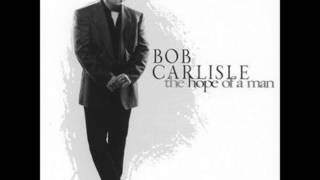 bob carlisle  walking&#39;up the steps of faith