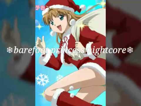 ❄BareFoot Princess Nightcore❄