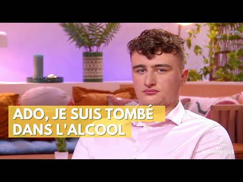 Ado, je suis tombé dans l'alcool - La Maison des maternelles #LMDM