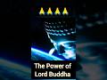 The Power Of Gautam Buddha Buddha Status Shorts Ytshorts