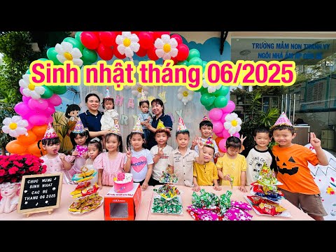 Sinh nhật các bé tháng 6/2025