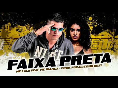 MANO LALE REVOLTADO feat. MC BIANCA - FAIXA PRETA