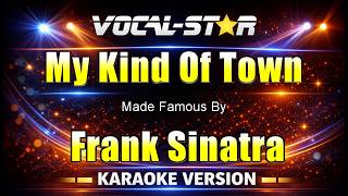 My Kind of Town - Frank Sinatra KARAOKE