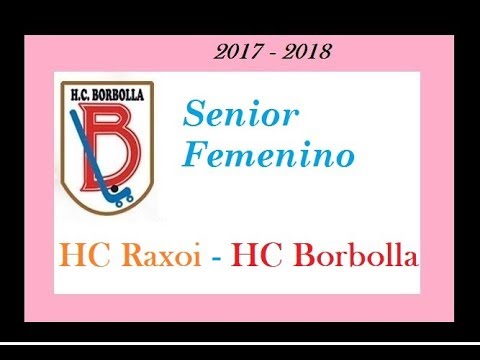 20171125.HC Raxoi - HC Borbolla. Copa Federación Femenina