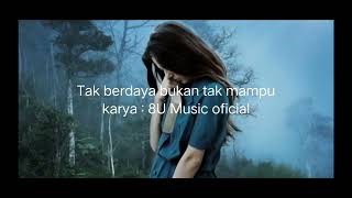 Download lagu Arief ft ovhi fristy Tak berdaya bukan tak mampu musik video. Karya : 𝟠𝕌 𝕄𝕌𝕊𝕀ℂ 𝕆𝕗𝕚𝕔𝕚𝕒𝕝 mp3