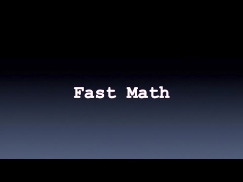 Fast Math