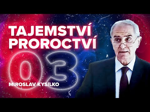 Miroslav Kysilko: Tajemství proroctví – Dopisy nevěstě (3/12)