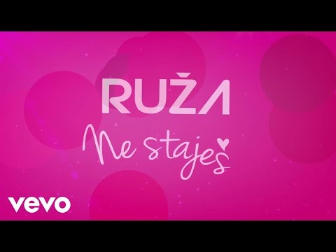 Ruža - Ne Staješ (Lyric Video)