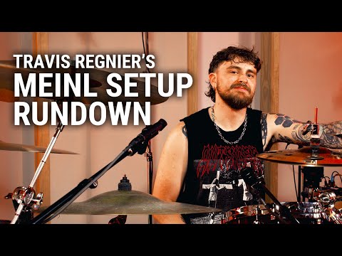 Meinl Cymbals - Travis Regnier's Setup Rundown
