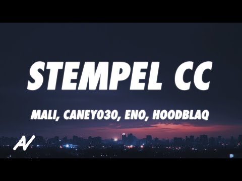 Mali, CANEY030, Eno, Hoodblaq - STEMPEL CC