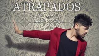 Salva Ortega - Atrapados (Bachata - Radio Edit)