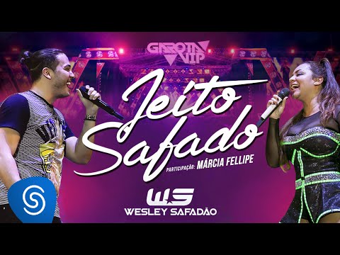 Wesley Safadão - Jeito Safado Part. Márcia Fellipe (Clipe Oficial)