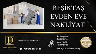 Beşiktaş Evden Eve Nakliyat | Düzdağ Doğuş Nakliyat | 0212 693 94 68