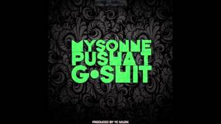 Mysonne - G Shit (Feat. Pusha T)