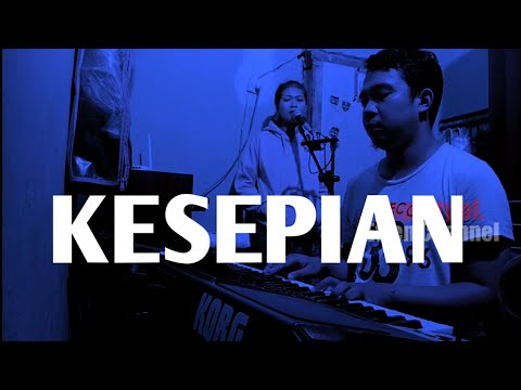 KESEPIAN AKIBAT LOCKDOWN - SAMPLING KORG 2020