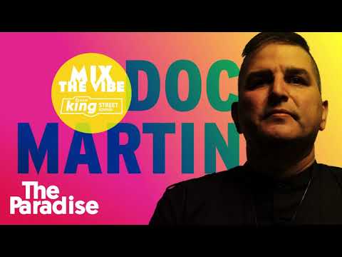 Mix The Vibe: Doc Martin
