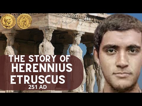 This is the story of Herennius Etruscus, from Co-Emperor till his death.