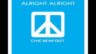Alright Alright - Chickenfoot III
