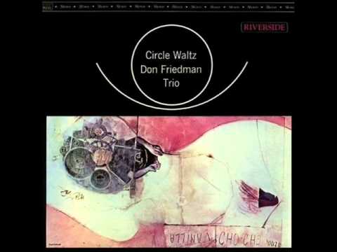 Don Friedman Trio - Circle Waltz