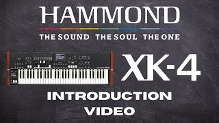 Video thumbnail for XK-4 INTRODUCTION Video by Official Hammond Organ