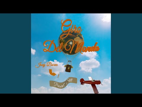 Giro Del Mondo (feat. Stillie Wonder)