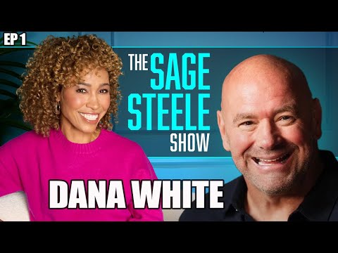 Dana White | The Sage Steele Show