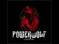 Powerwolf - We Take It From The Living 