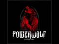 Powerwolf - We Take It From The Living 