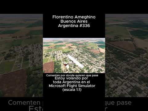 Florentino Ameghino, Buenos Aires desde el Microsoft Flight Simulator #florentinoameghino #msfs